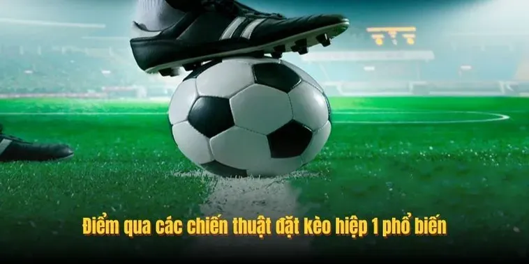 Tuyệt Chiêu Chinh Phục Kèo Tài Xỉu Hiệp 1 Mang Lại Lợi Nhuận Khủng