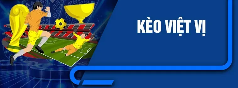 Chiến Thuật Đặt Kèo Việt Vị Đỉnh Cao Dành Cho Người Chơi Chuyên Nghiệp